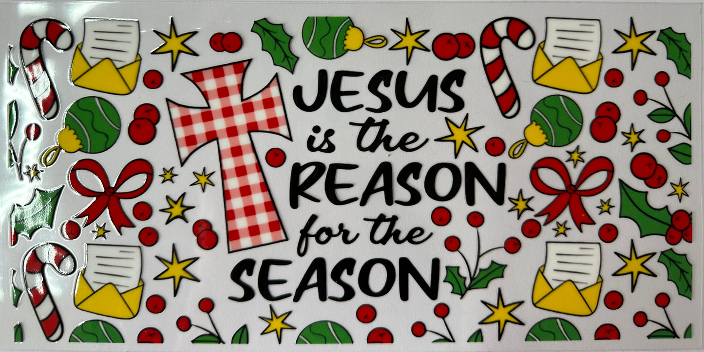 Jesus Reason for the Season/Christmas